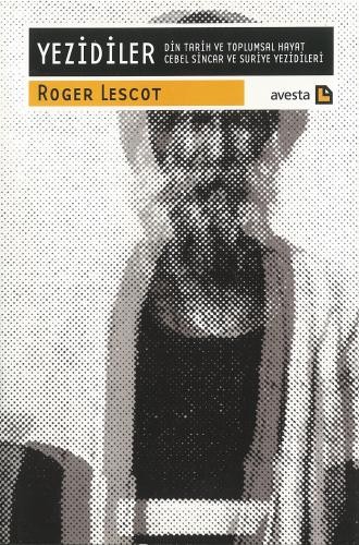 Yezidiler, Din Tarih Ve Toplumsal Hayat