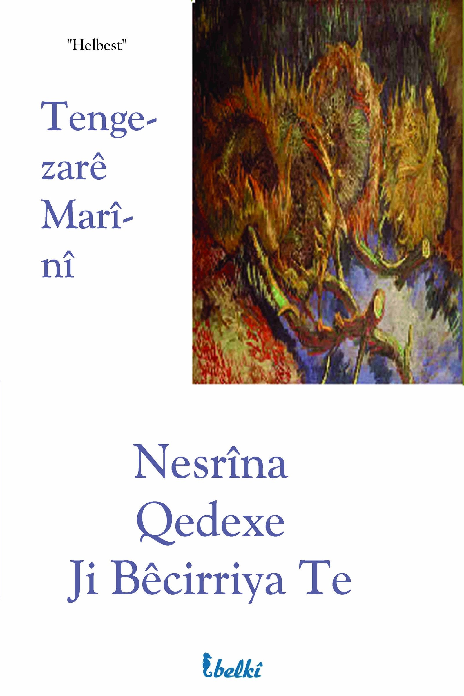 Nesrîna Qedexe Ji Bêcirriya Te