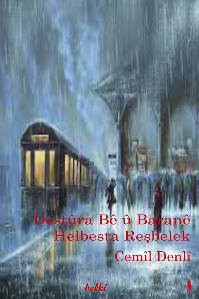 Destûra Bê û Baranê Helbesta Reşbelek