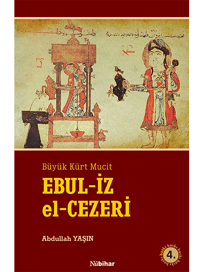 Büyük Kürt Mucit Ebul İz el-Cezeri