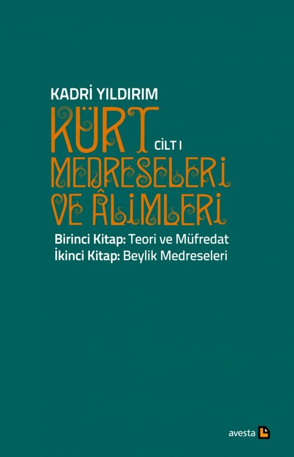 Kürt Medreseleri ve Alimleri -1