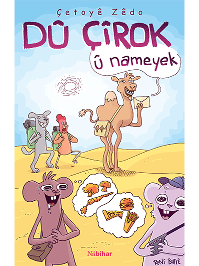 Dû Çîrok û Nameyek