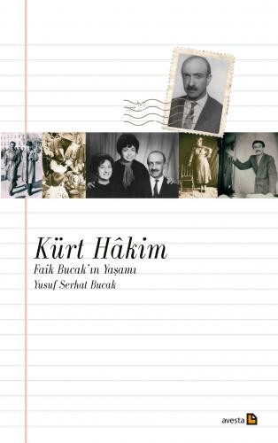 Kürt Hakim - Faik Bucak In Yaşamı