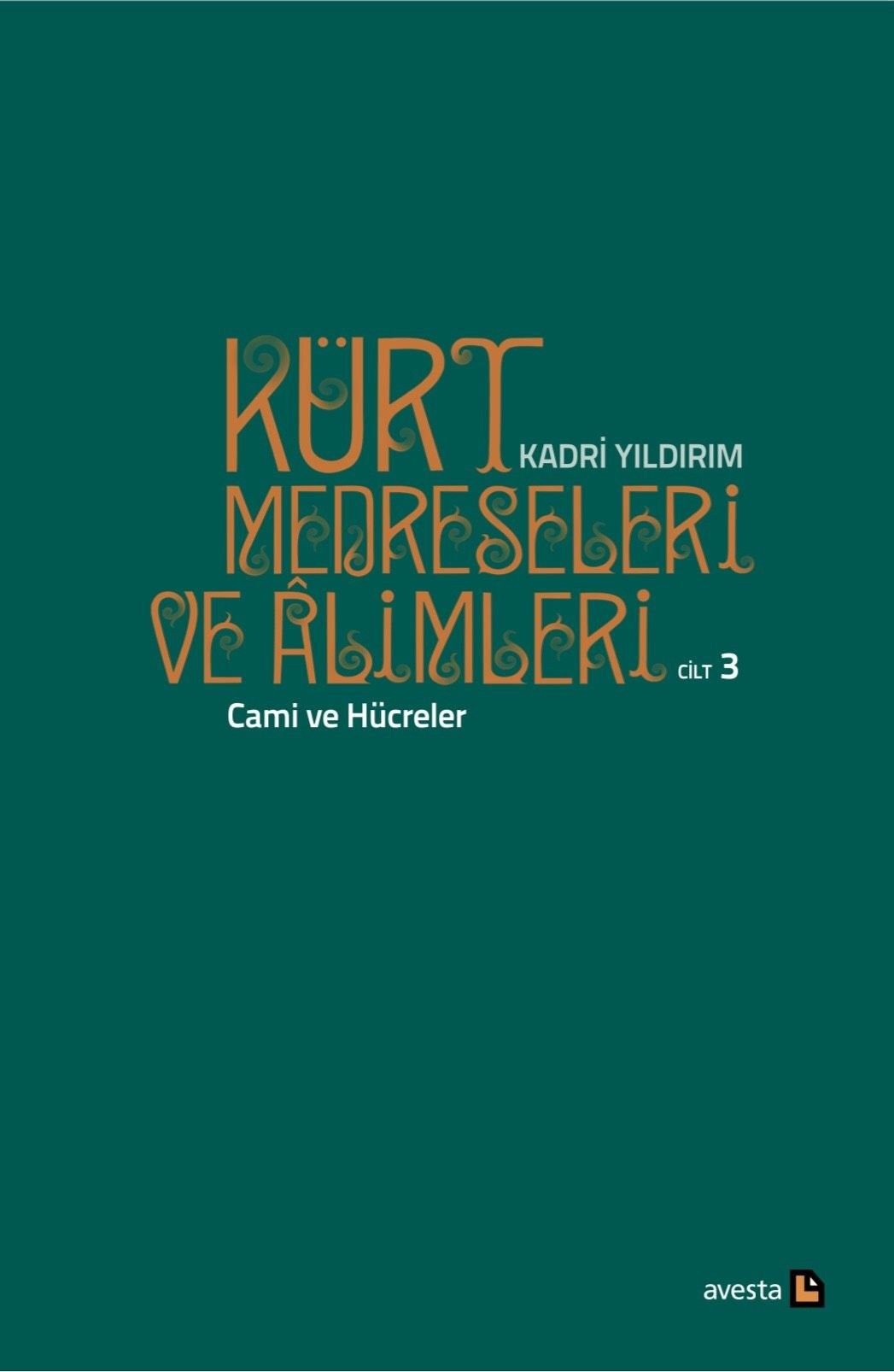 Kürt Medreseleri ve Alimleri -3
