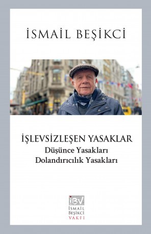 İşlevsizleşen Yasaklar