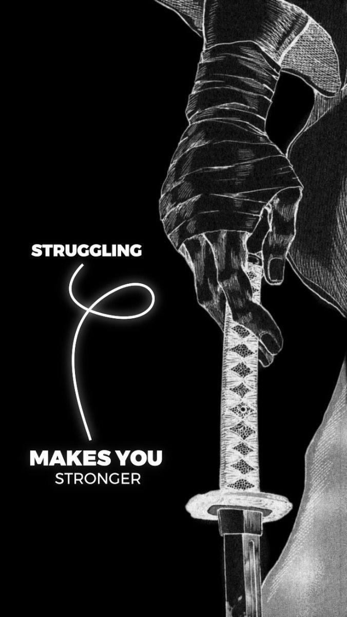 Struggling Makes You Stronger 