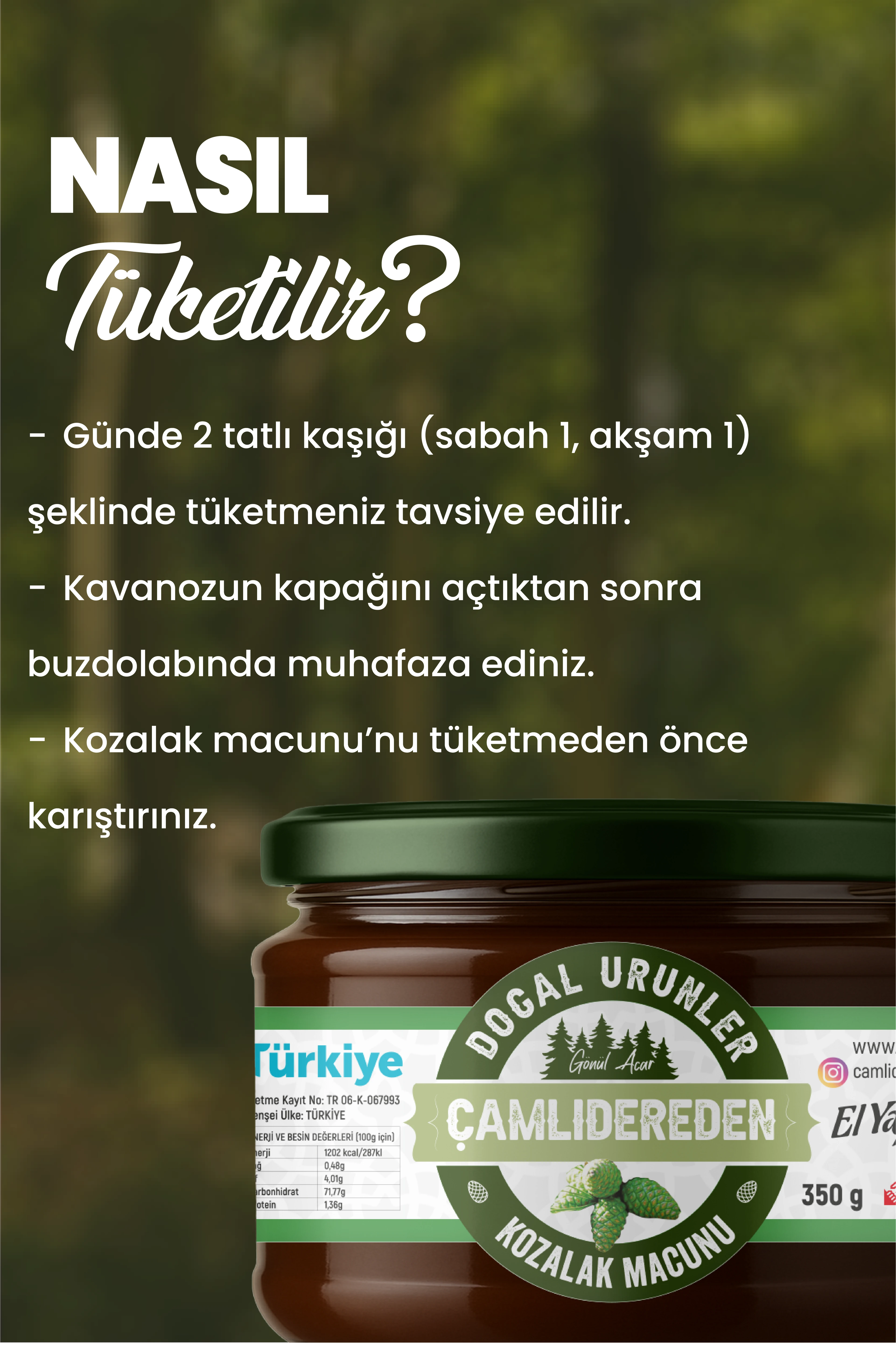 Kozalak Macunu 350 gr