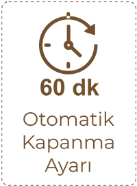 60 Dk Otomatik Kapanma