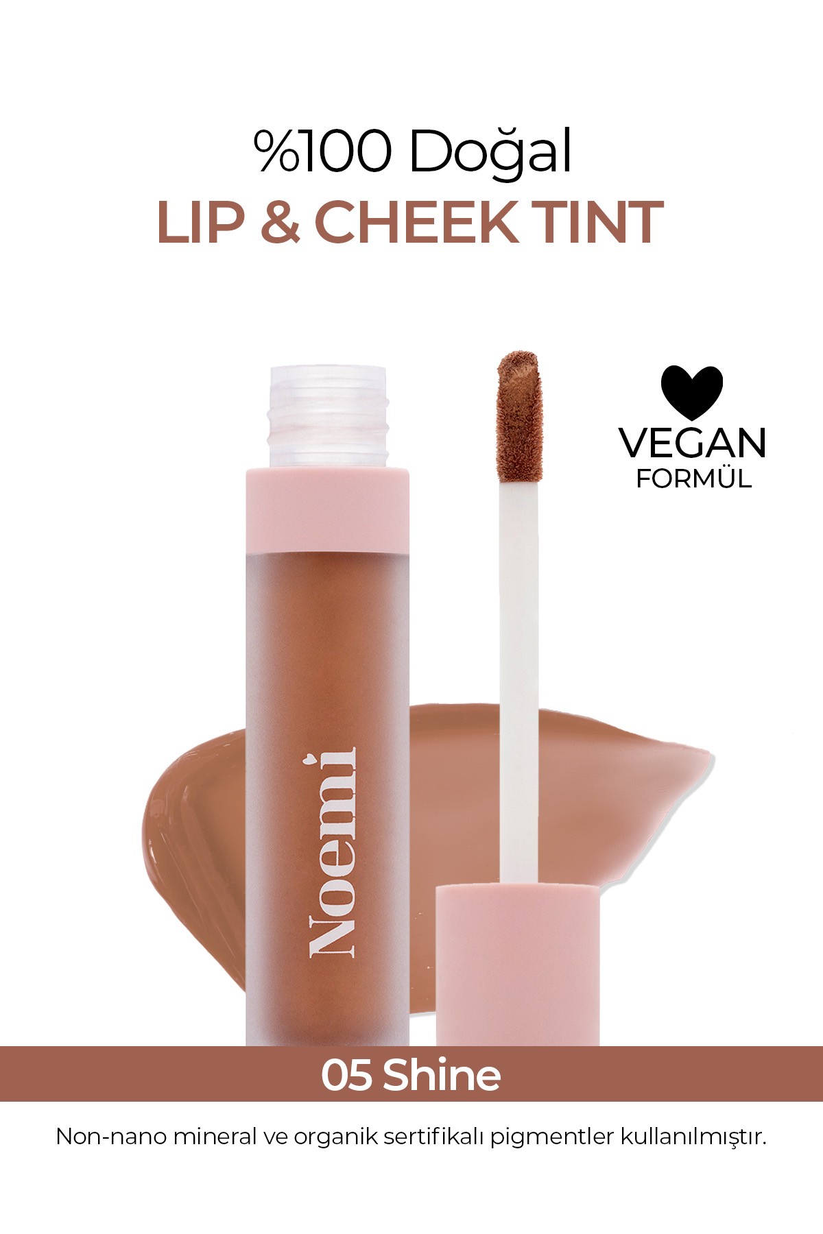 Lip & Cheek / Tint - Besleyici Özellik - 05 Shine / Aydınlatıcı - Renklendirme