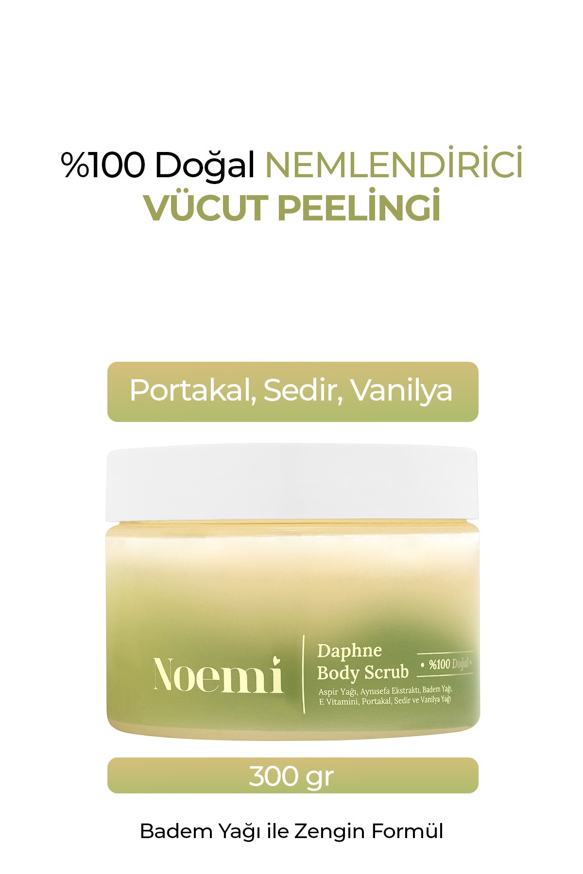 %100 Doğal Body Scrub - Arındırıcı, Yoğun Nemlendirici El Ve Vücut Peelingi – Daphne 300gr