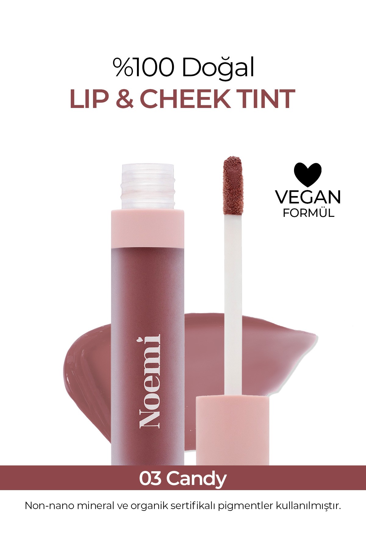 Lip & Cheek / Tint - Besleyici Özellik - 03 Candy