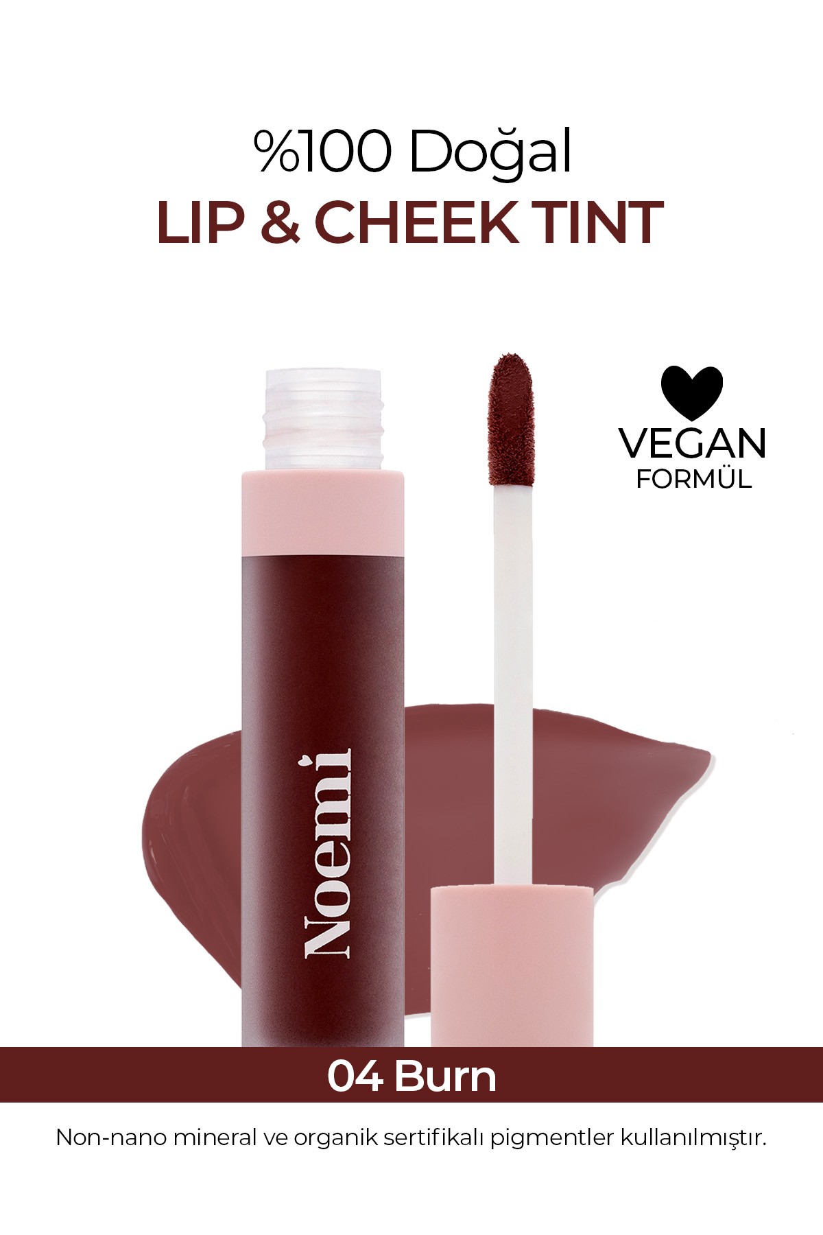 Lip & Cheek / Tint - Besleyici Özellik - 04 Burn