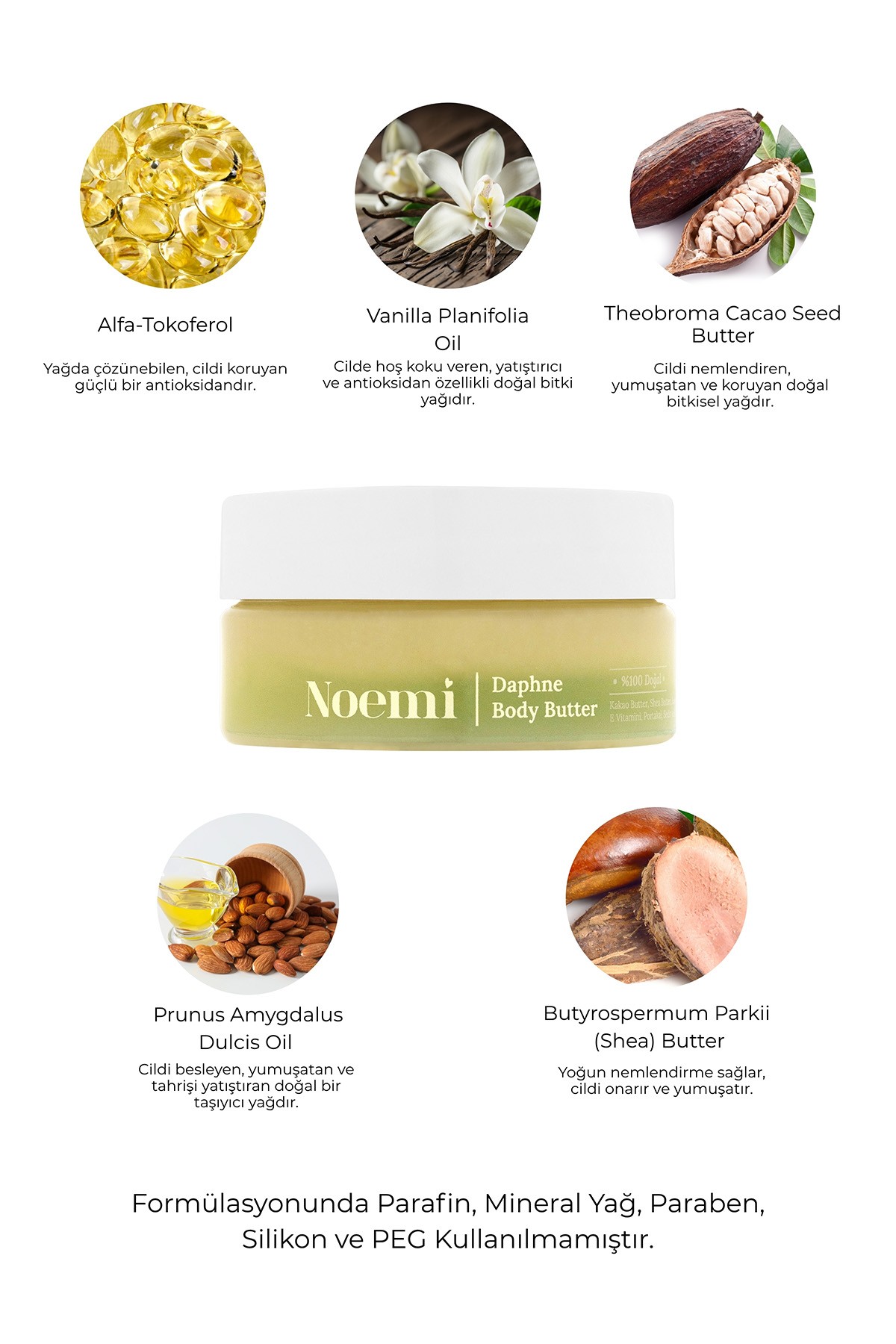 Noemi Body Butter - Yoğun Nemlendirici Vücut Yağı - Daphne 50ml