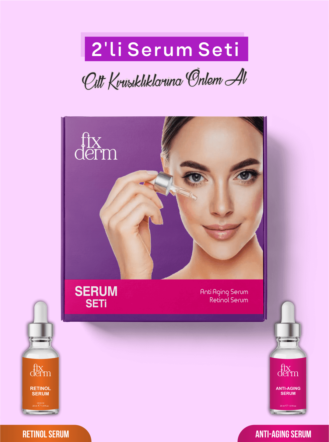 Fixderm Kırışıklara Önlem Al Serum Seti Retinol Serum & Antiaging Serum Seti