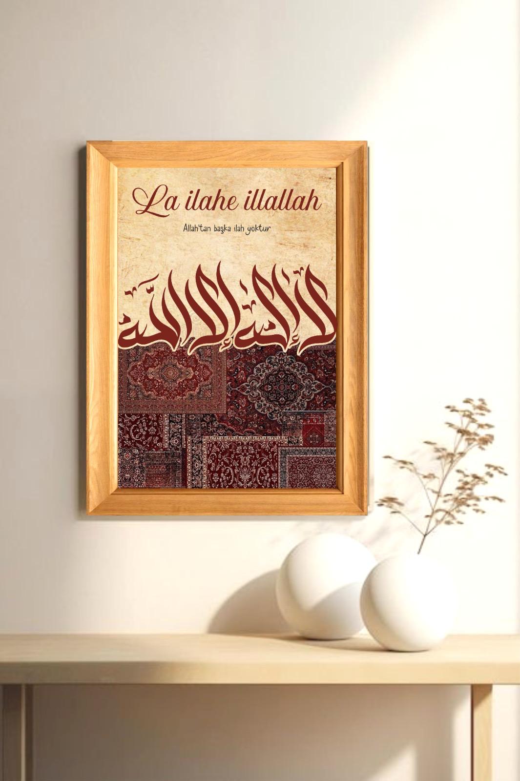 Dini Temalı Tablo La İlahe İlallah Tasarım Çerçeve Görünümlü   