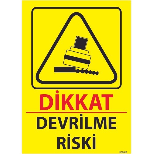 Dikkat Devrilme Riski Levhası 25x35 cm