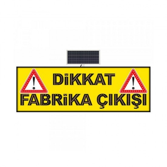 Dikkat Fabrika Çıkışı 60x180 CM