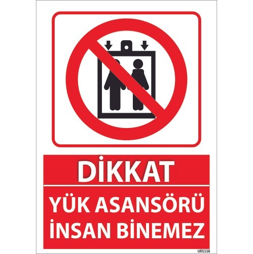 Yük Asansörü İnsan Binemez Uyarı Levhası 25x35 cm