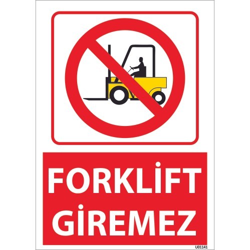 Forklift Giremez Uyarı Levhası 25x35 cm