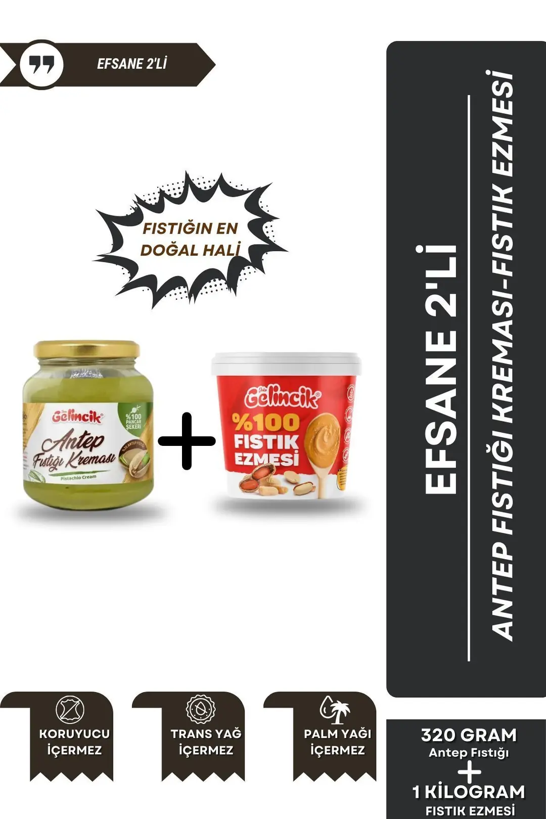 2'li Set 1KG Şekersiz Fıstık Ezmesi ve 320G Sürülebilir Dubai Çikolata