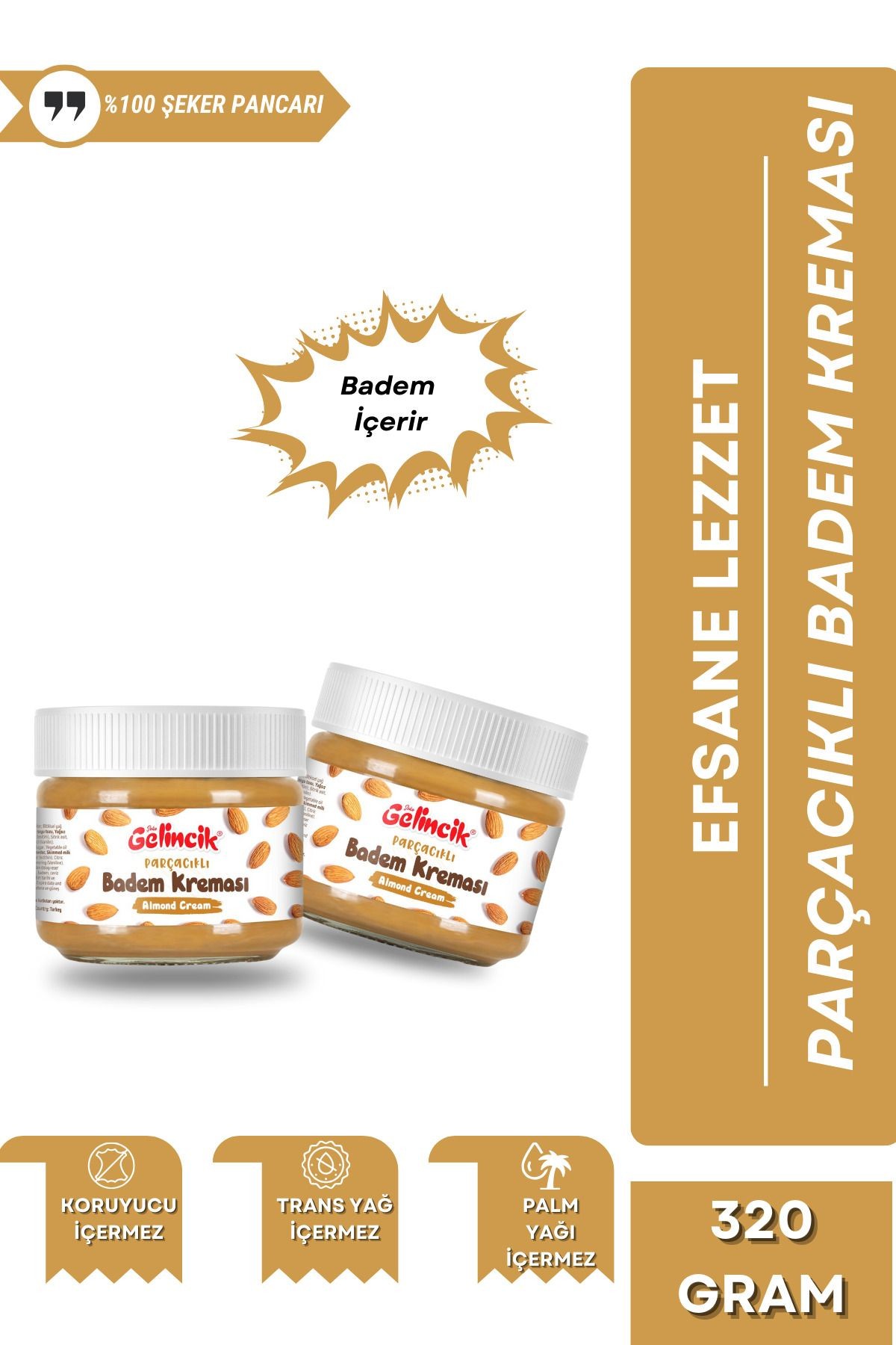 PARÇACIKLI BADEM KREMASI KAHVALTILIK ÖZEL ÜRETİM 320G SÜRÜLEBİLİR BADEM KREMASI