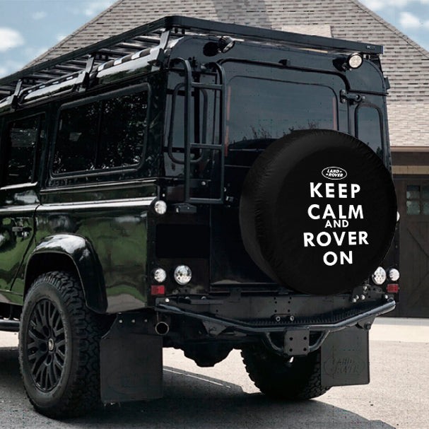 Keep Calm And Rover On Spare Wheel Tire Cover