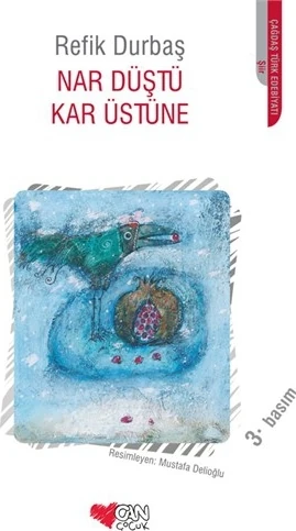 Nar Düştü Kar Üstüne-Refik Durbaş