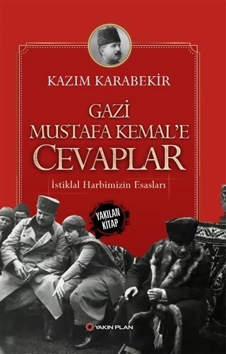 Gazi Mustafa Kemal’e Cevaplar