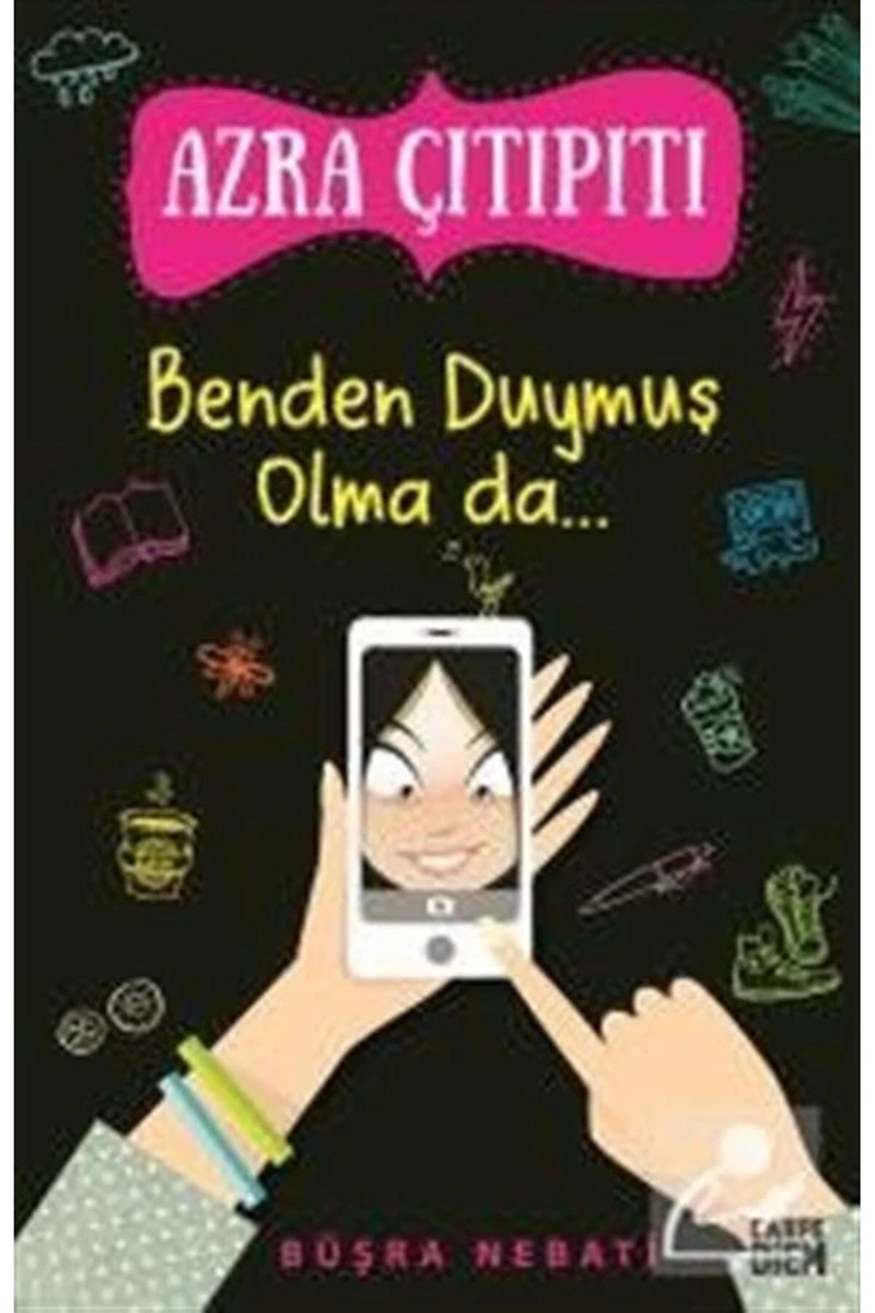 Azra Çıtıpıtı - Benden Duymuş Olma Da… - Büşra Nebati