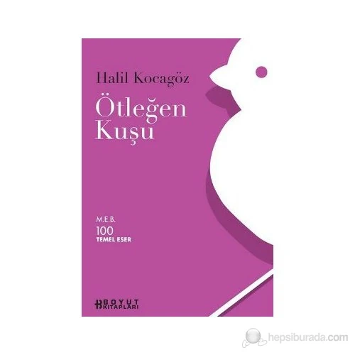 Ötleğen Kuşu - Halil Kocagöz