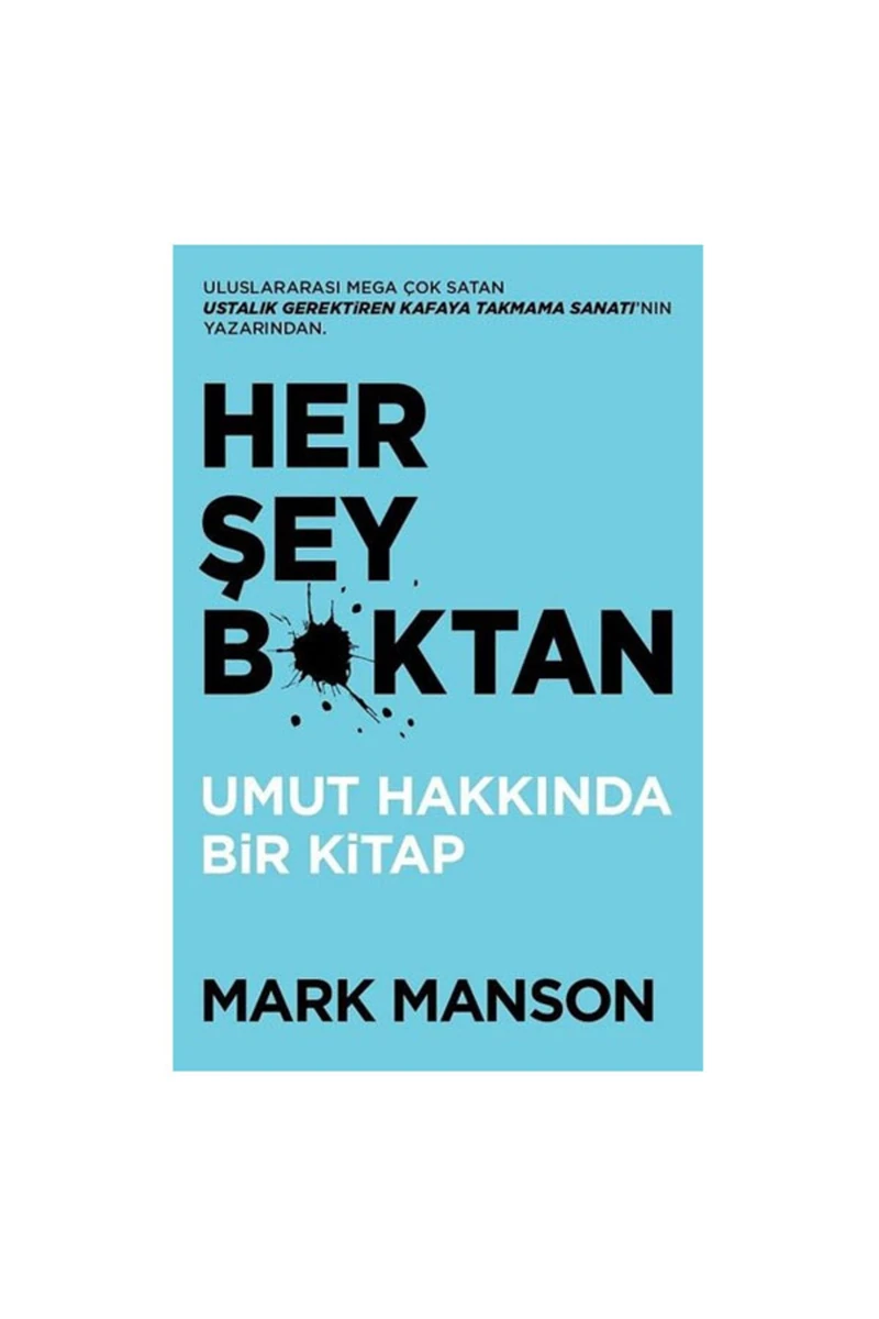 Her Şey B*ktan - Mark Manson