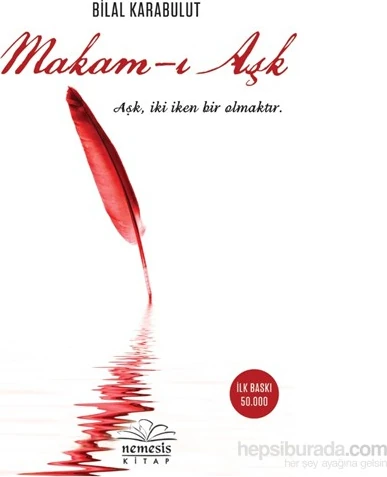 Makam-ı Aşk - Bilal Karabulut