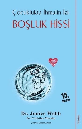 Boşluk Hissi Çocuklukta İhmalin İzi