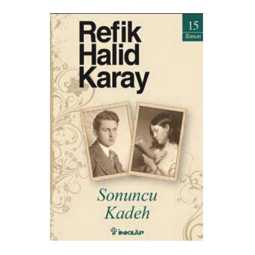 Sonuncu Kadeh - Refik Halid Karay