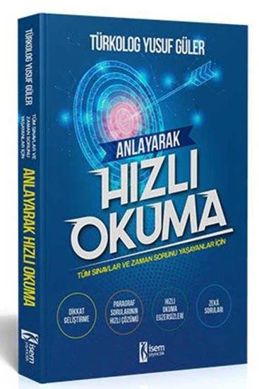 Anlayarak Hızlı Okuma - Tüm Sınavlar ve Zaman Sorunu Yaşayanlar İçin