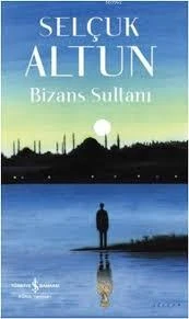 Bizans Sultanı