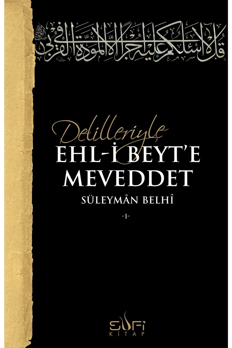 Delilleriyle Ehli Beyte Meveddet - Süleyman Belhi