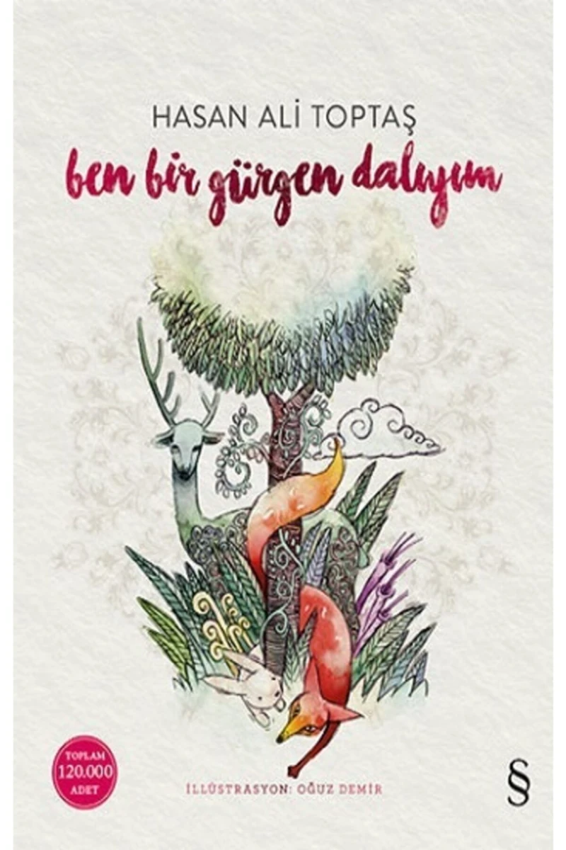 Ben Bir Gürgen Dalıyım (KARTON KAPAK)