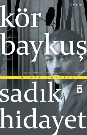 Kör Baykuş - Sadık Hidayet