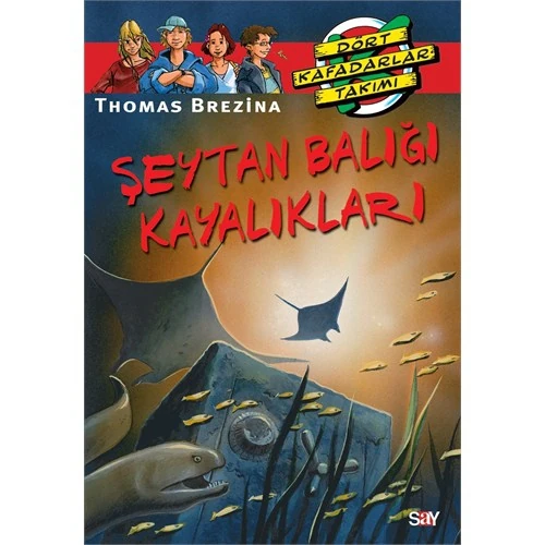 Dört Kafadarlar Takımı 33 - Şeytan Balığı Kayalıkları