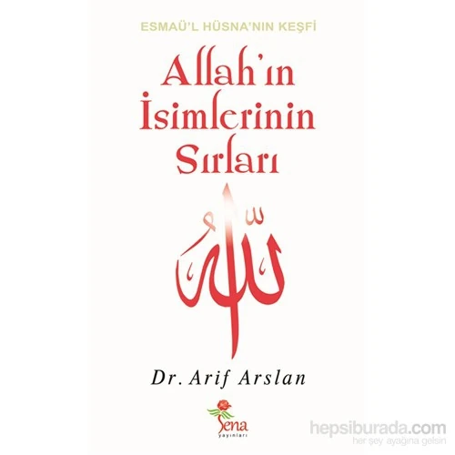 Allah’ın İsimlerinin Sırları - Arif Arslan
