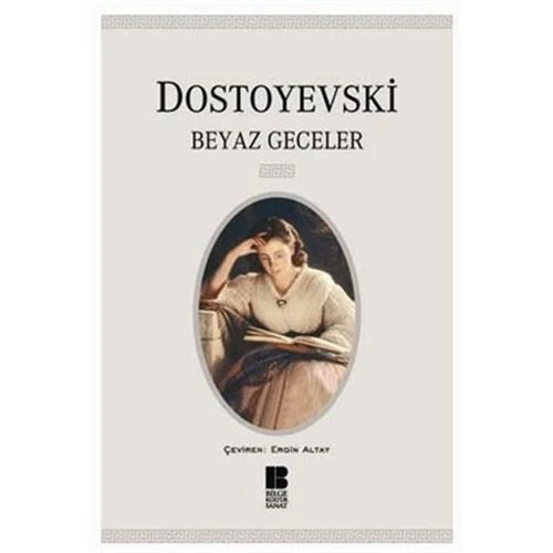 Beyaz Geceler - Fyodor Dostoyevsk