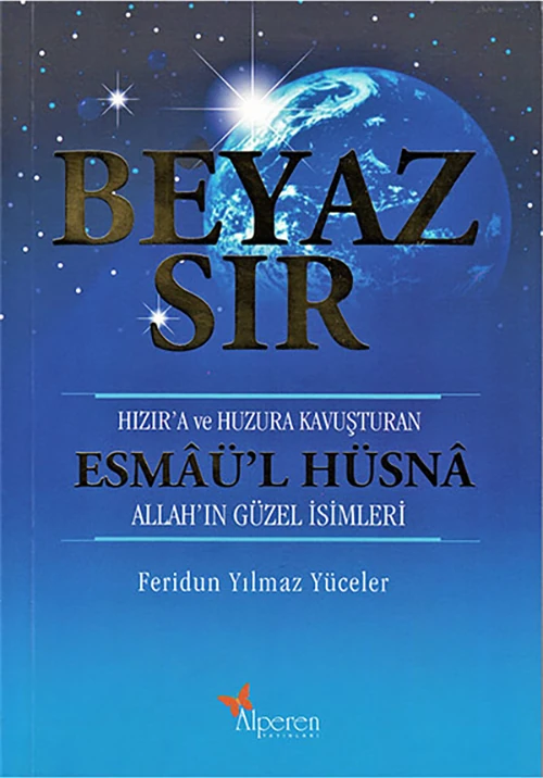 Beyaz Sır - Feridun Yılmaz Yüceler