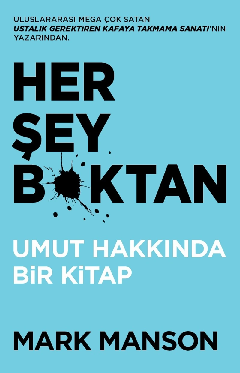 Her Şey B*ktan - Mark Manson