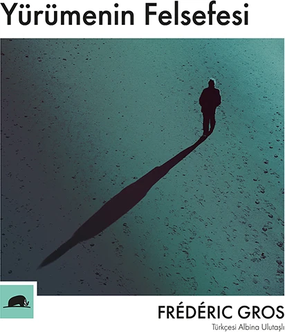 Yürümenin Felsefesi