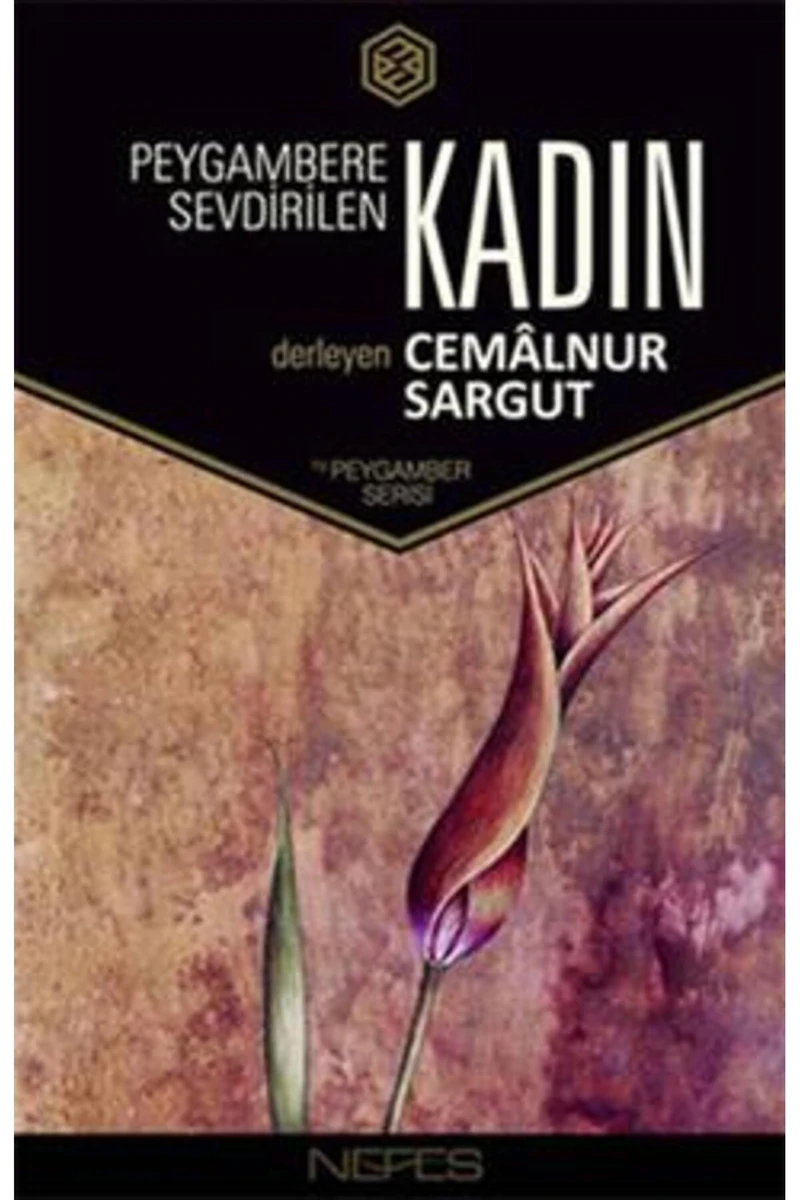 Peygambere Sevdirilen Kadın