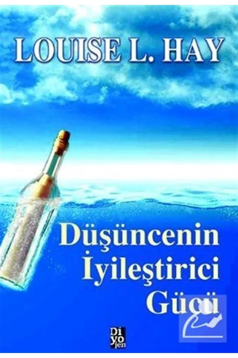 Düşüncenin İyileştirici Gücü -  Louise L. Hay