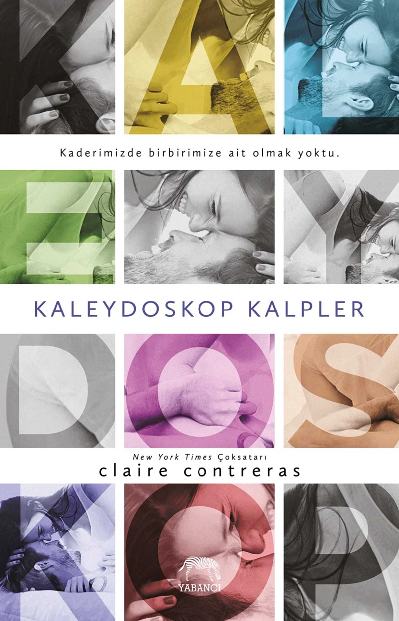 Kaleydoskop Kalpler - Claire Contreras