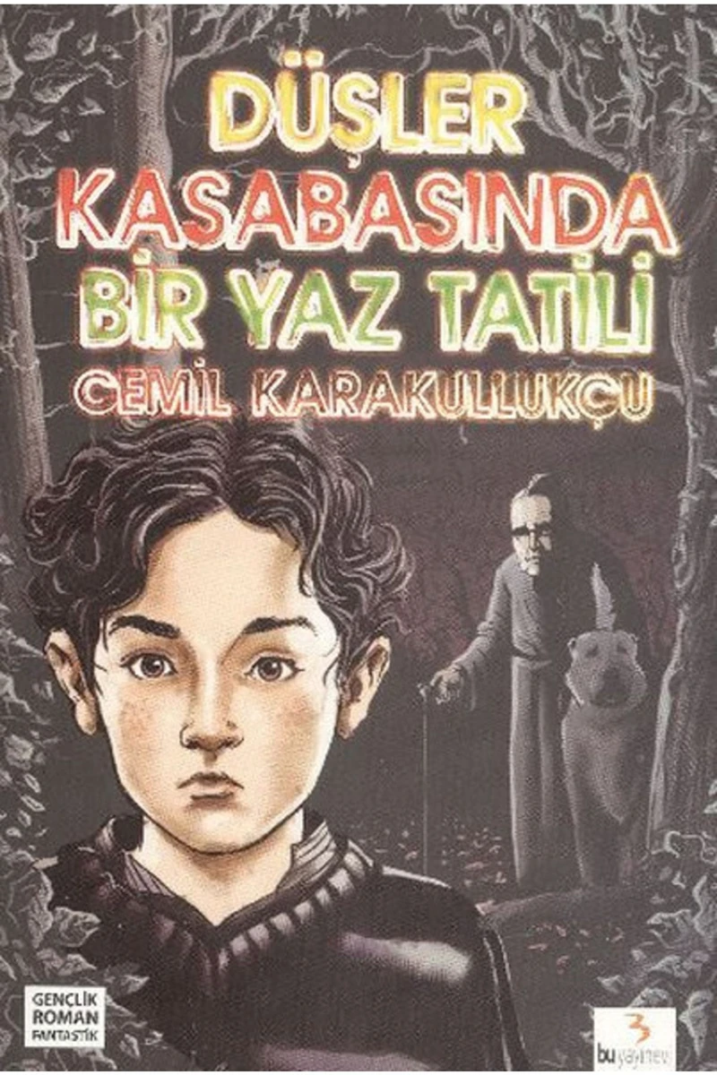 Düşler Kasabasında Bir Yaz Tatili-Cemil Karakullukçu