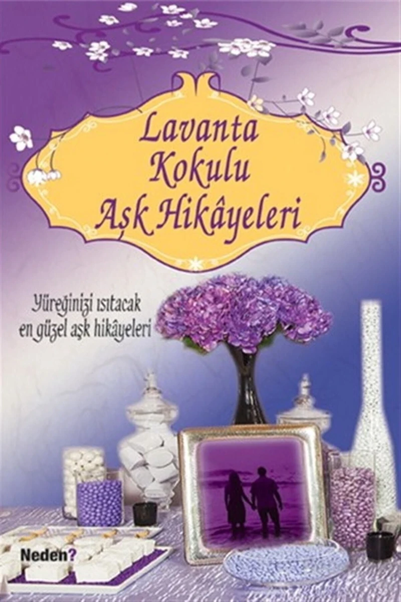 Lavanta Kokulu Aşk Hikâyeleri-Esra İskamya